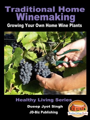 cover image of Traditional Home Winemaking
